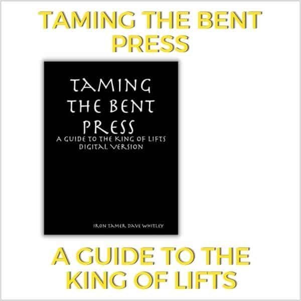 Taming the Bent Press - David Whitley