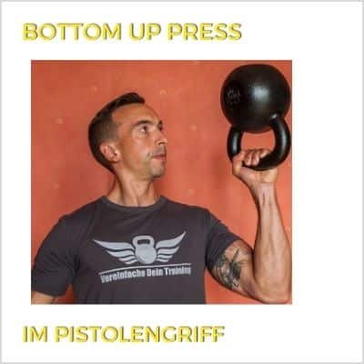 Kettlebell Schulterdrücken - Bottom Up Press